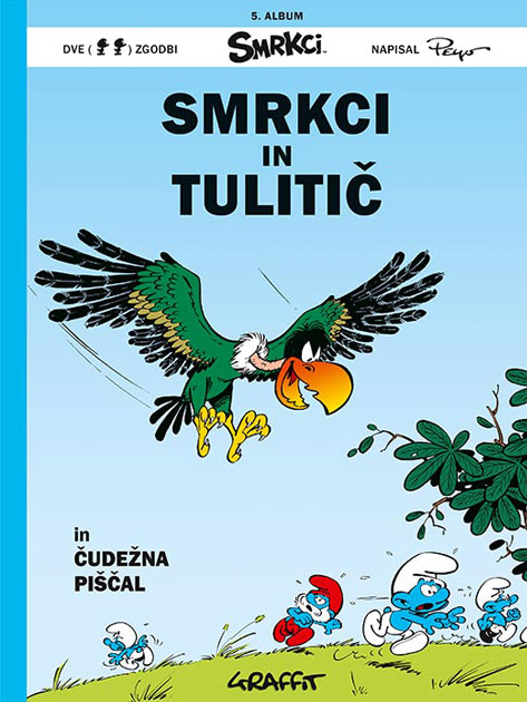 Delporte & Peyo: Smrkci in Tulitič, Čudežna piščal (Graffit, 2020)